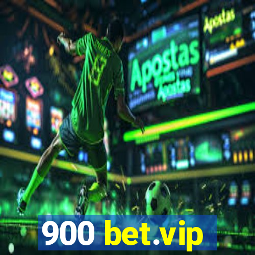 900 bet.vip